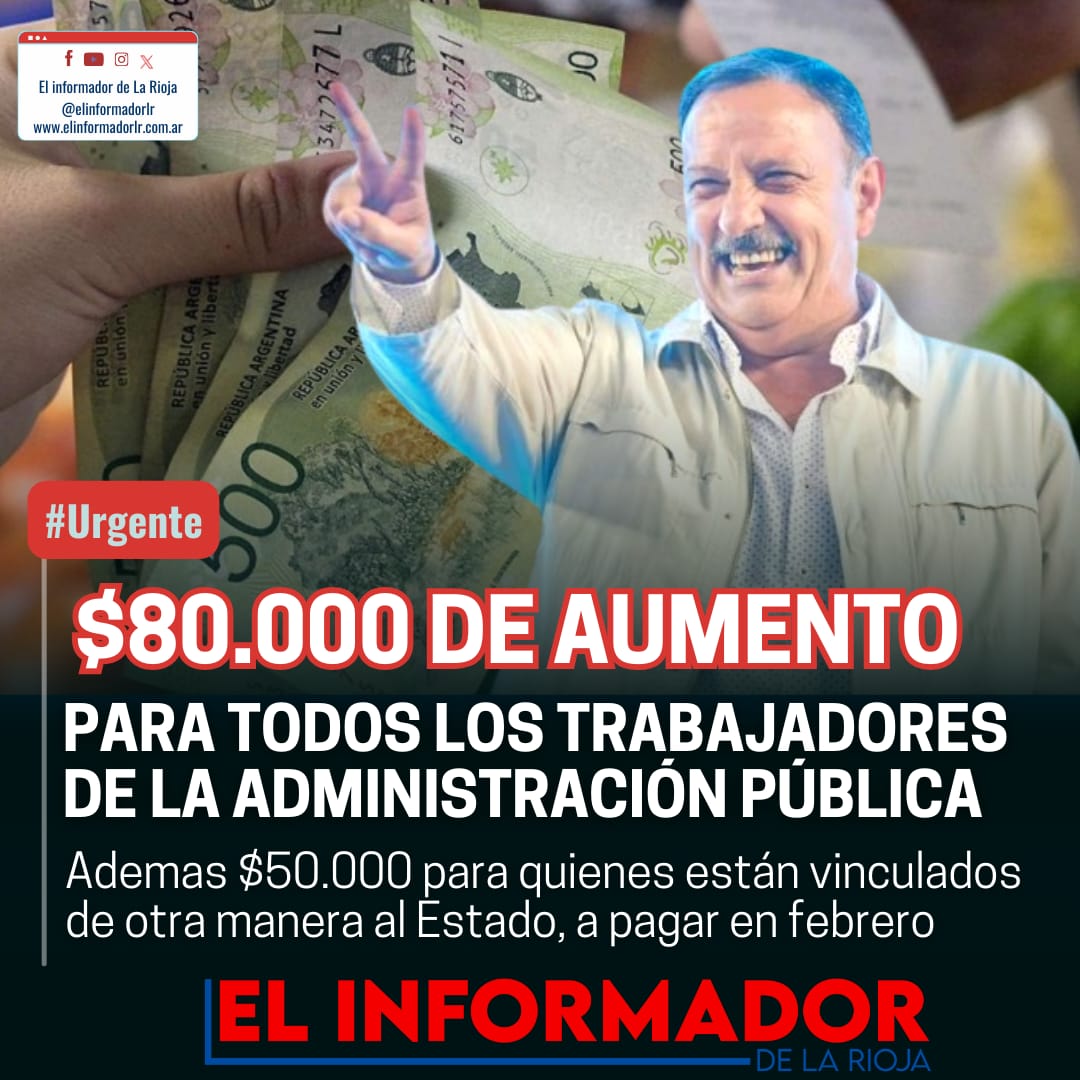 $80.000 DE AUMENTO PARA TODOS LOS TRABAJADORES DE LA ADMINISTRACIÓN ...