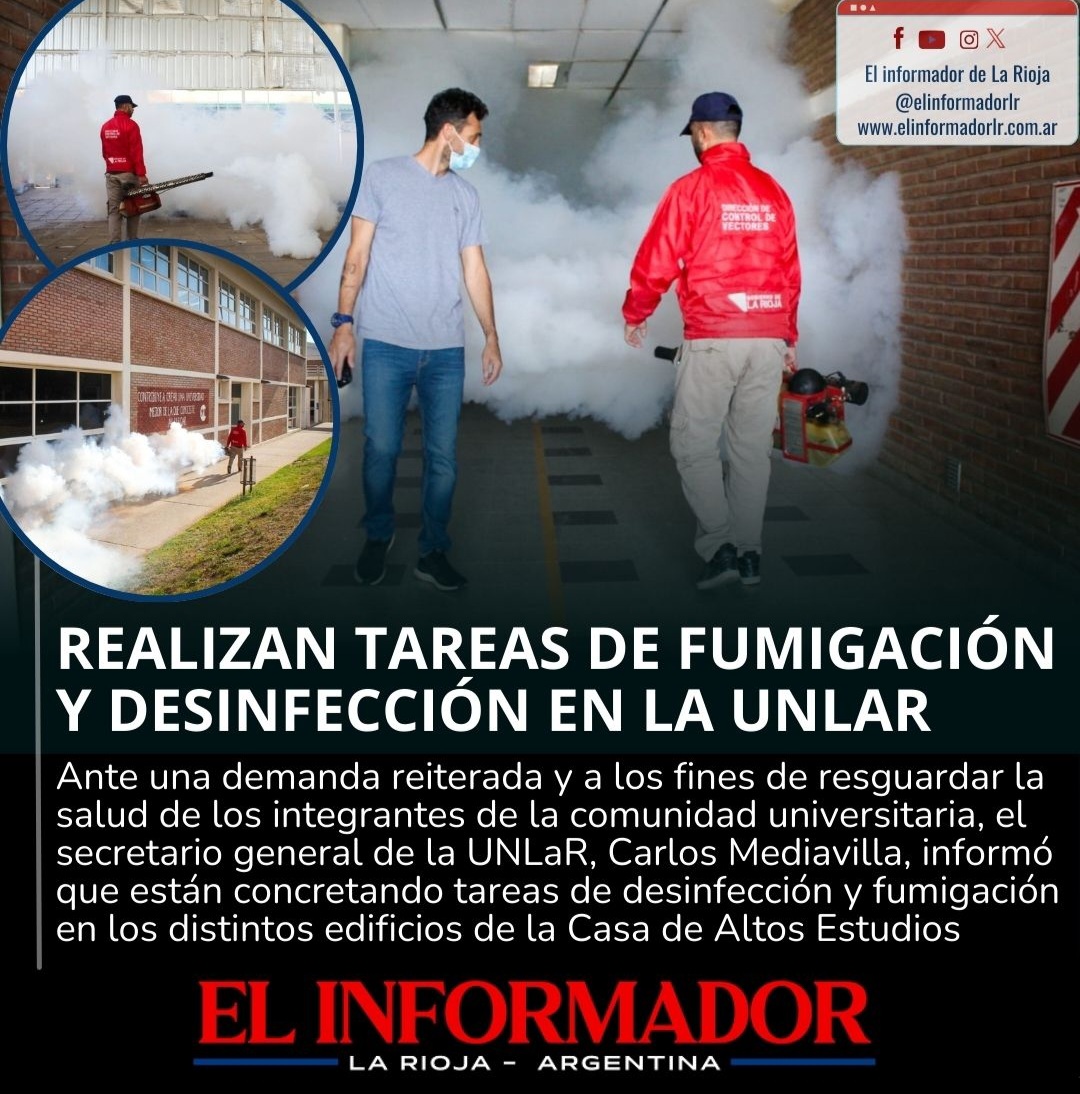 Realizan tareas de fumigación y desinfección en la UNLaR - El ...
