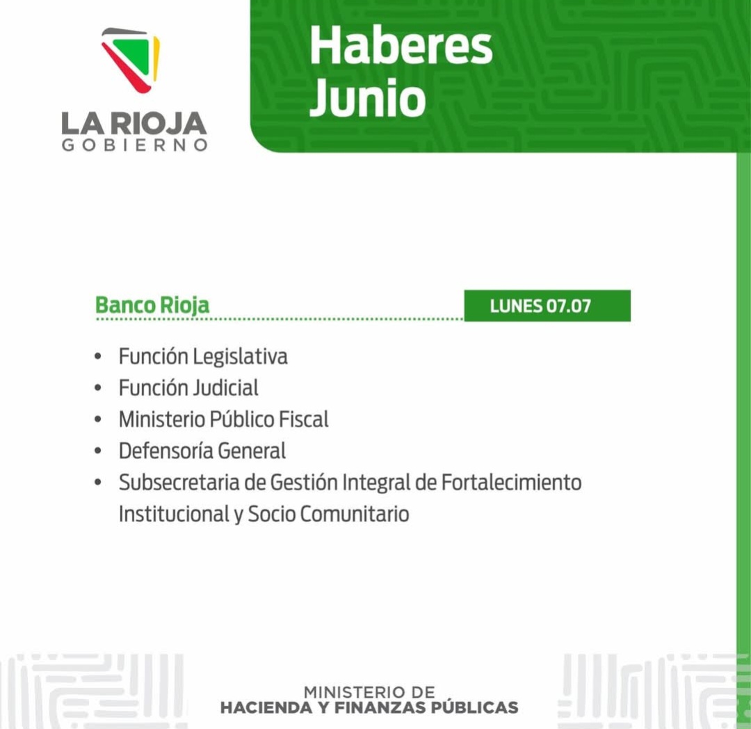 Cronograma de pago: Haberes junio - El Informador de La Rioja