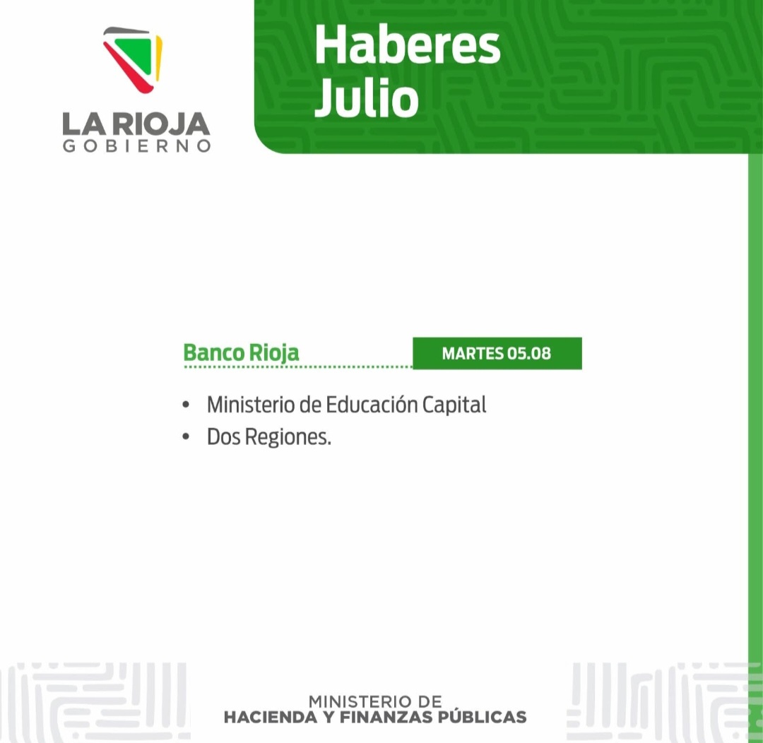 Cronograma de pago: Haberes Julio - El Informador de La Rioja