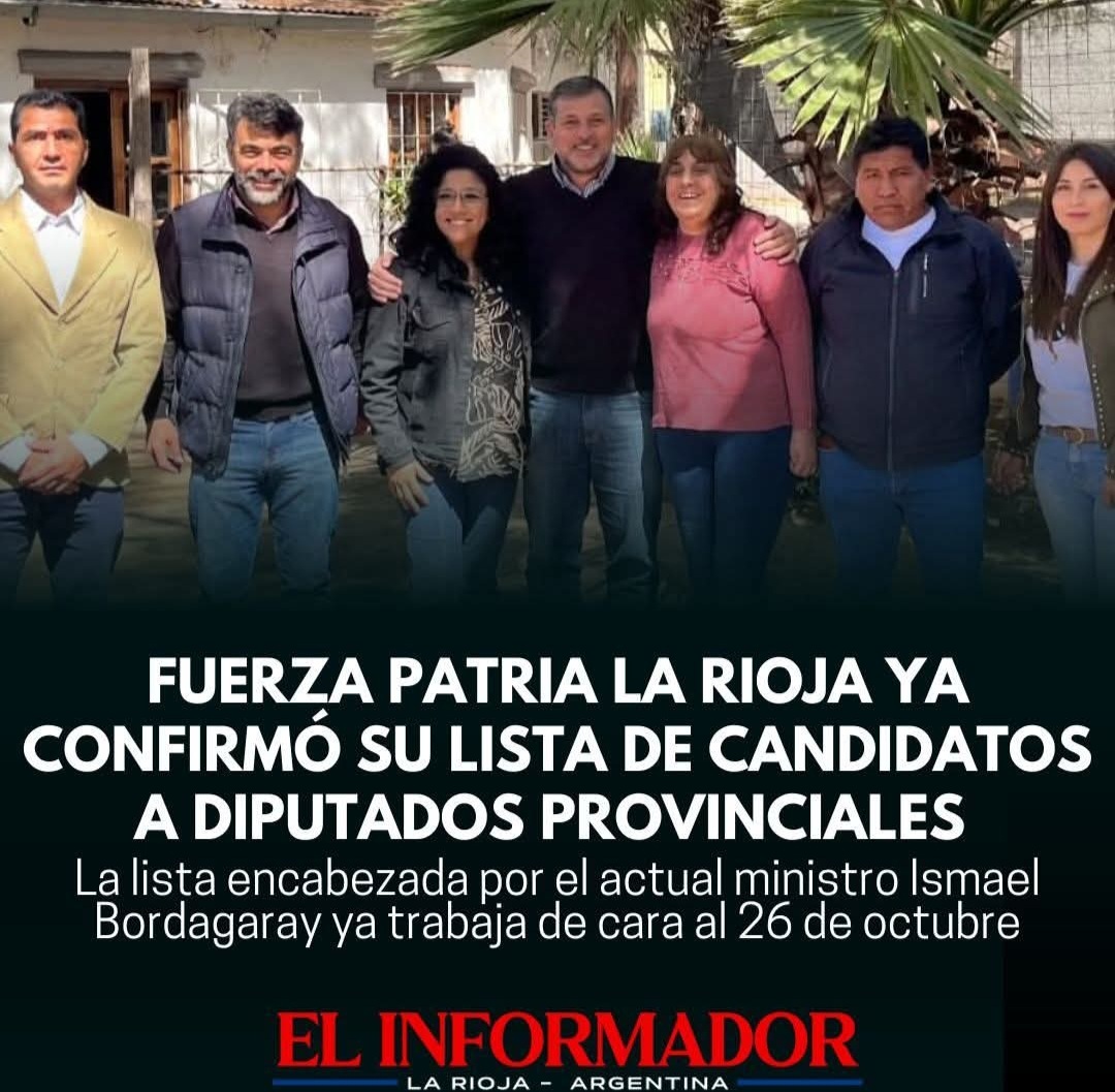 Fuerza Patria La Rioja ya confirmó su lista de candidatos a Diputados ...
